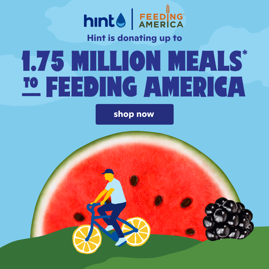 Hint is donation up to 1.75 million meals* to Feeding America. Shop Now.