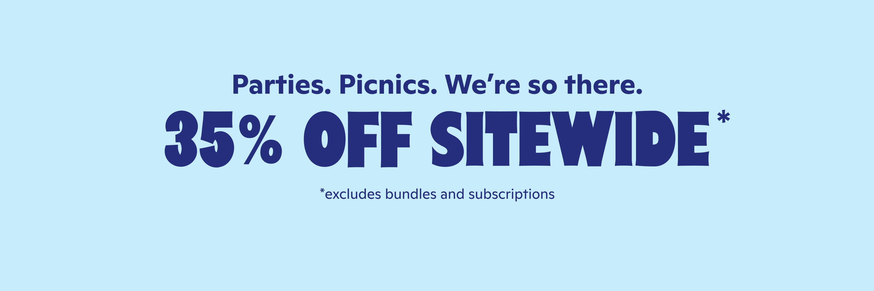35% off sitewide. excludes bundles & subscriptions.