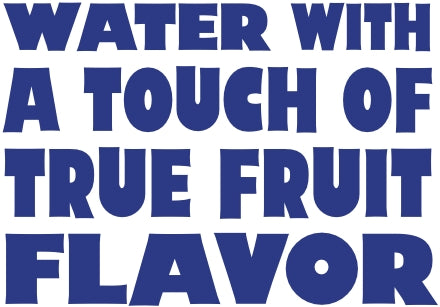 Water with a touch of true fruit flavor