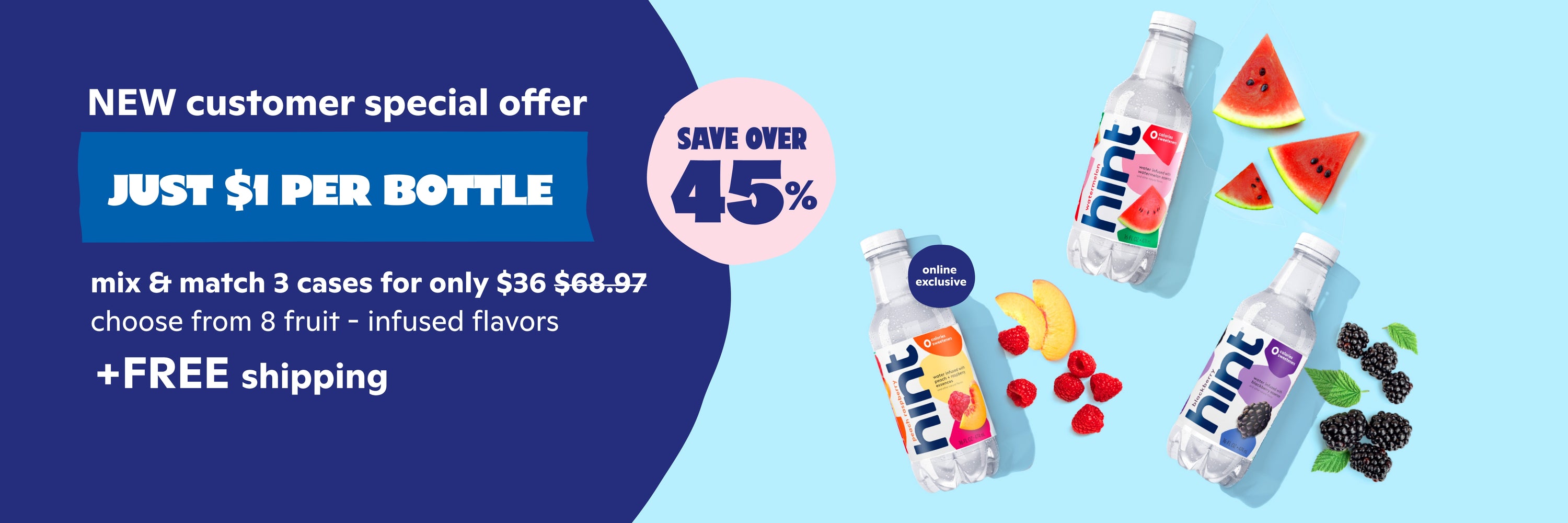 Mix and Match 3 cases 12  bottles per case. Enter promo code FLAVORS45 at checkout.