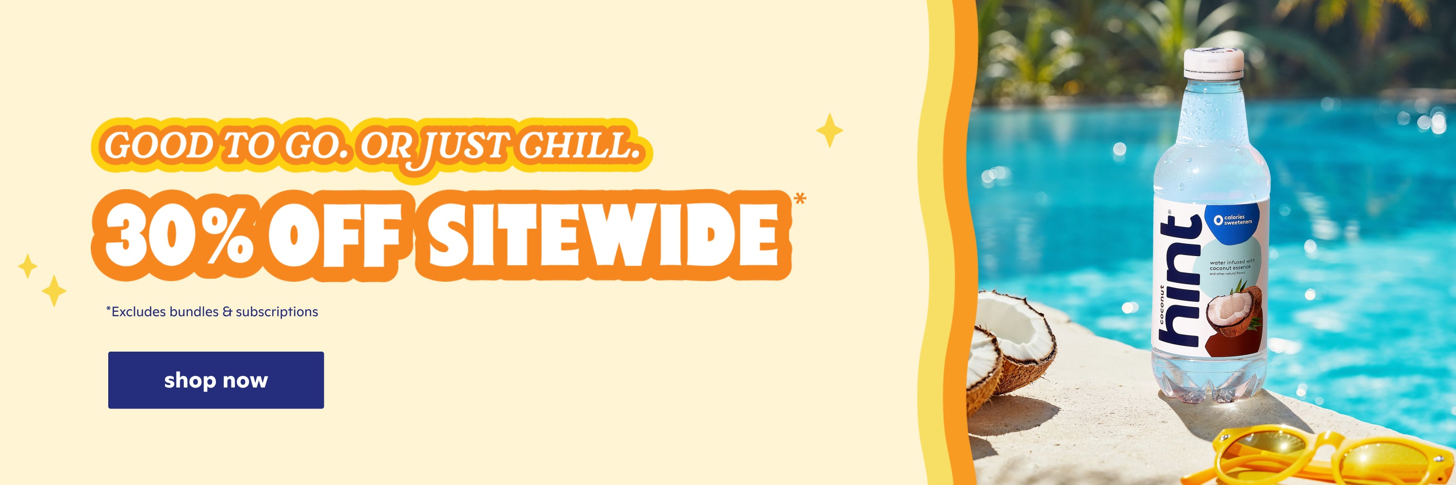 Good to go. or just chill. 
30% off stiewide. 
Excluded bundles & subscriptions.
