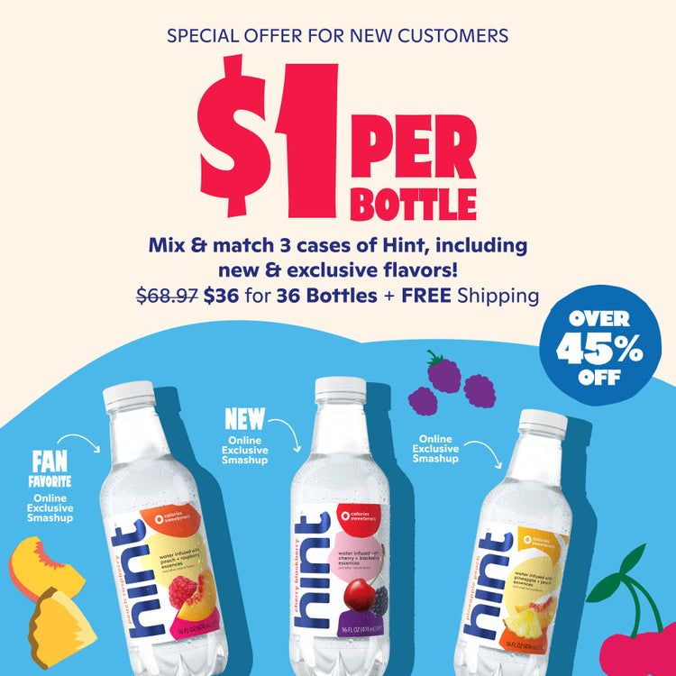 Mix & Match 3 cases 12 bottles per case. Enter promo code EMAIL45 at checkout.