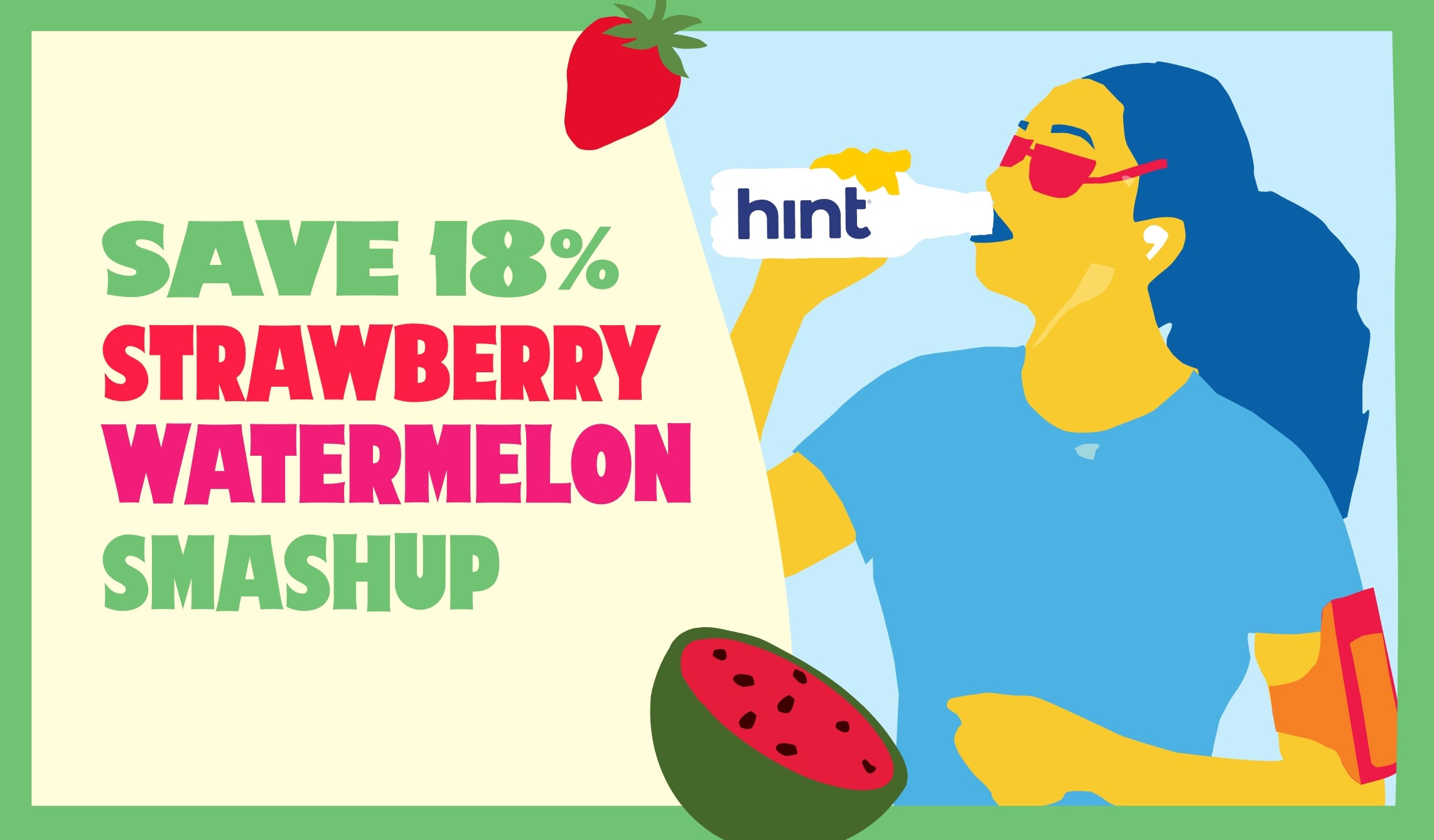 Save 18% strawberry watermelon smashup
