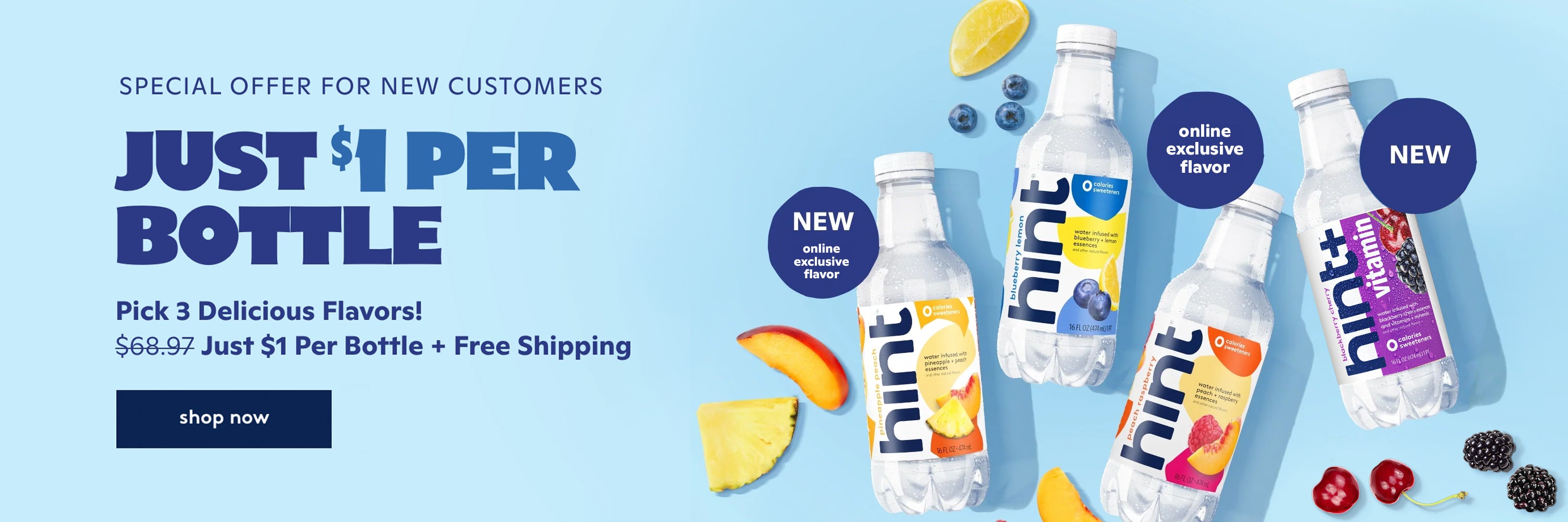 Special Offer for New Customers<br> Just $1 per bottle<br>Pick 3 delicious flavors!<br>Just 1$ per bottle + FREE Shipping <br> shop now